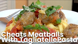 Cheats Meatballs With Tagliatelle Pasta