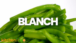 Blanch: The Kitchen Lingo Definition