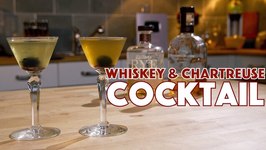 Chartreuse Cocktail 2 Ways Whiskey And Chartreuse