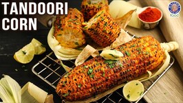 Tandoori Corn - Chef Bhumika