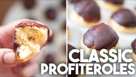 Classic Profiteroles - Cream Puffs (How to make Pate a Choux and Pastry Cream)