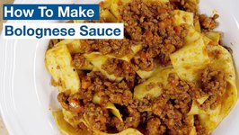 How To Make Easy Traditional Bolognese Sauce