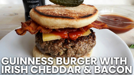 Dinner Recipe- Guinness Burger With Irish Cheddar And Bacon