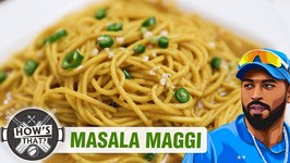 How To Make Masala Maggi - Hardik Pandya - HOW'S THAT - Masala Maggi - Maggi Noodles Recipe - S01E03