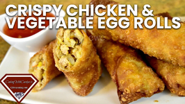 Crispy Chicken And Vegetable Egg Rolls