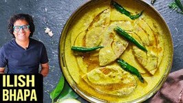 Steamed Hilsa Recipe - Ilish Bhapa - How To Make Steamed Hilsa - Fish Curry Recipe by Varun