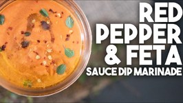Easy Red Pepper And Feta Sauce - Dip Or Marinade