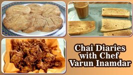 Chai Dairies with Chef Varun Inamdar
