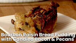 Bourbon Raisin Bread Pudding with Candied Bacon and Pecans