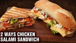 2 Ways Chicken Salami Sandwich Grilled Subway Style - Tarika