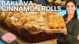 How To Make Baklava Cinnamon Rolls With Tara - Bake In