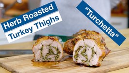So Delicious - Herb Roasted Turkey Thighs - Turchetta