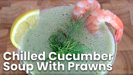 Chilled Cucumber Soup With Prawns