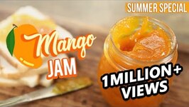 Mango Jam Recipe Fruit Jam Alphonso Mango Varun Inamdar
