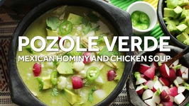 Pozole Verde de Pollo (Mexican Green Soup with Chicken and Hominy)