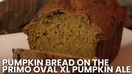 Pumpkin Bread Recipe on the Primo Oval XL Pumpkin Ale