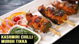 Kashmiri Chilli Murgh Tikka - Restaurant-Style Chicken Tikka - Chicken Recipe By Prateek Dhawan