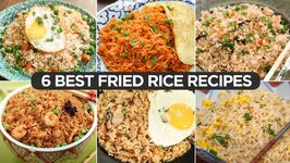 Best Fried Rice Recipes - Chicken Fried Rice - Egg Fried Rice - Prawns Fried Rice - Thai Fried Rice