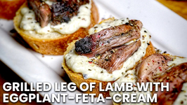 Grilled Leg Of Lamb With Eggplant-Feta-Cream